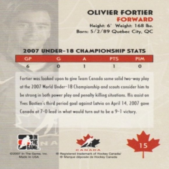 OLIVIER FORTIER - 2007 UNDER 18 CHAMPIONSHIP HOCKEY SERIES CARD - CARD NUMBER 15 - Picture 2 of 2